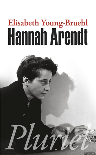 Elisabeth Young-Bruehl - Hannah Arendt.