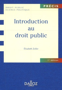 Elisabeth Zoller - Introduction au droit public.