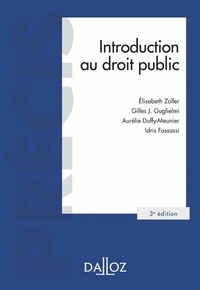 Elisabeth Zoller et Gilles J. Guglielmi - Introduction au droit public.