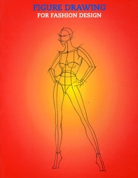 Elisabetta Drudi et Tiziana Paci - Figure drawing for fashion design.