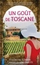 Elisabetta Flumeri et Gabriella Giacometti - Un goût de Toscane.