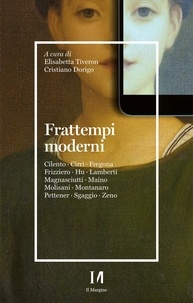 Elisabetta Tiveron et Cristiano Dorigo - Frattempi moderni.