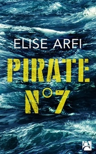 Elise Arfi - Pirate n° 7.