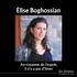 Elise Boghossian - Au royaume de l'espoir il n'y a pas d'hiver.
