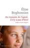 Elise Boghossian - Au royaume de l'espoir, il n'y a pas d'hiver.