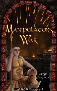 Manipulator's War