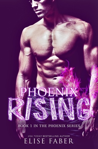  Elise Faber - Phoenix Rising - The Phoenix Series, #1.