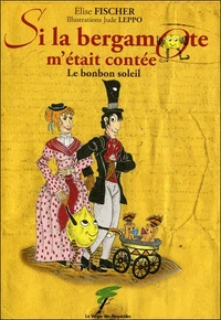 Si la bergamote m'était contée