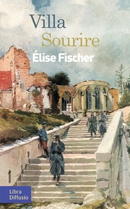 Elise Fischer - Villa Sourire.