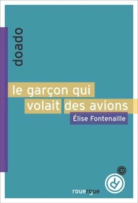 Le garçon qui volait des avions