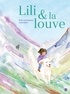 Elise Fontenaille - Lili et la louve.