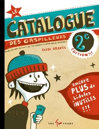 Catalogue des gaspilleurs