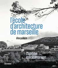 L'école d'architecture de Marseille