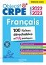 Elise Hennion-Brung et Pascale Lopez - Objectif CRPE 2022 et 2023  Mes fiches détachables  - Français, épreuve écrite d'admissibilité.