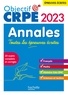 Elise Hennion-Brung et Pascale Lopez - Objectif CRPE 2023 - Annales Toutes les épreuves écrites : Français-Maths-HG-Sciences et technologie.