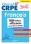 Objectif CRPE 2025 -100 fiches efficaces pour bien réviser- Français, épreuve écrite d'admissibilité