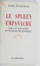 Elise Jouhandeau - Joies et douleurs d'une belle excentrique (3) - Le spleen empanaché.