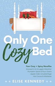  Elise Kennedy - Only One Cozy Bed - Only One Cozy Bed, #5.