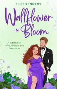  Elise Kennedy - Wallflower in Bloom - Love in Fairwick Falls, #2.