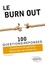 Le burn-out. 100 questions/réponses