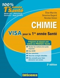 Elise Marche et Séverine Bagard - Chimie visa pour la 1re année santé.