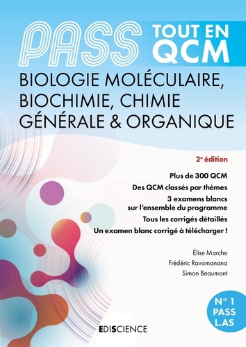 PASS Biochimie, biologie moléculaire, chimie générale & organique. Tout en QCM Parcours santé et L.AS 2e édition