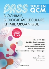 Elise Marche et Frédéric Ravomanana - PASS Tout en QCM Biochimie, Biologie moléculaire, Chimie organique - PASS et L.AS.