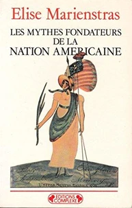 Les mythes fondateurs de la nation américaine