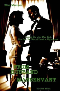 From Husband to Manservant