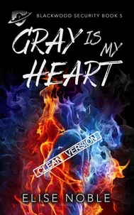 Gray is My Heart - Clean Version