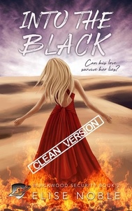  Elise Noble - Into the Black - Clean Version - Blackwood Security - Cleaned Up, #2.