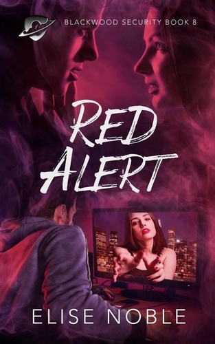  Elise Noble - Red Alert - Blackwood Security, #8.