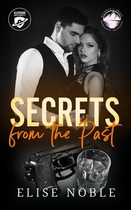  Elise Noble - Secrets from the Past - Blackwood Security vs. Baldwin's Shore, #2.