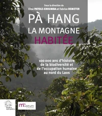 Pà Hang, la montagne habitée