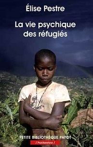 Téléchargement gratuit de livres électroniques pdf La vie psychique des réfugiés iBook PDF in French 9782228910651