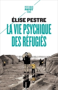 Rechercher et télécharger des ebooks gratuitement La vie psychique des réfugiés in French 9782228924368 MOBI RTF PDB par Elise Pestre