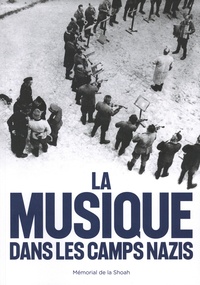 Elise Petit - La musique dans les camps nazis.
