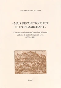"Mais devant tous est le Lyon marchant"