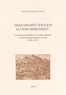 Elise Rajchenbach-Teller - "Mais devant tous est le Lyon marchant" - Construction littéraire d'un milieu éditorial et livres de poésie française à Lyon (1536-1551).