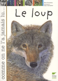 Elise Rousseau et Jean Chevallier - Le loup.