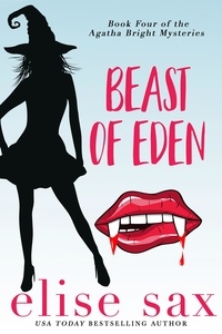  Elise Sax - Beast of Eden - Agatha Bright Mysteries, #4.
