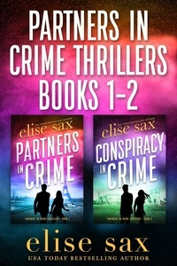  Elise Sax - Partners in Crime Thrillers: Books 1-2 - Partners in Crime Thrillers.