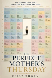 The Perfect Mother's Thursday