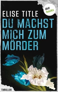 Du machst mich zum Mörder
