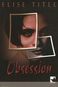 Elise Title - Obsession.