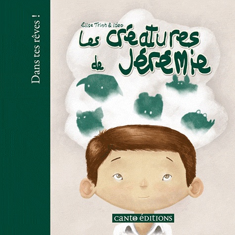 Elise Trinh - Les créatures de Jérémie.