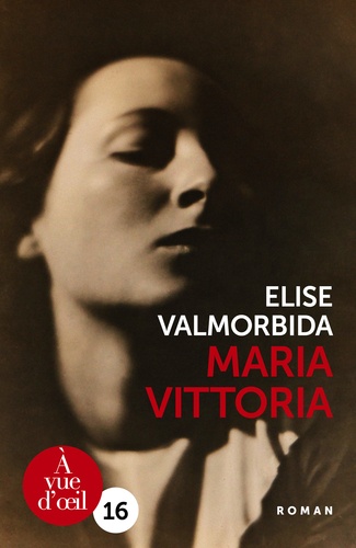 Maria Vittoria Edition en gros caractères