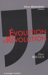 Elisée Reclus - Evolution et Révolution.