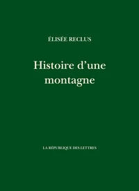 Histoire d'une montagne