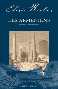 Elisée Reclus - Les Arméniens.